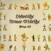LP - Historische Armee-Märsche - Historische Armee-Märsche - Folge 23