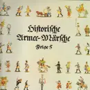 LP - Historische Armee-Märsche - Historische Armee-Märsche - Folge 5