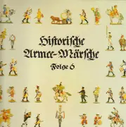 LP - Historische Armee-Märsche - Historische Armee-Märsche - Folge 6
