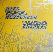 Hiss Golden Messenger / Michael Chapman - Parallelogram
