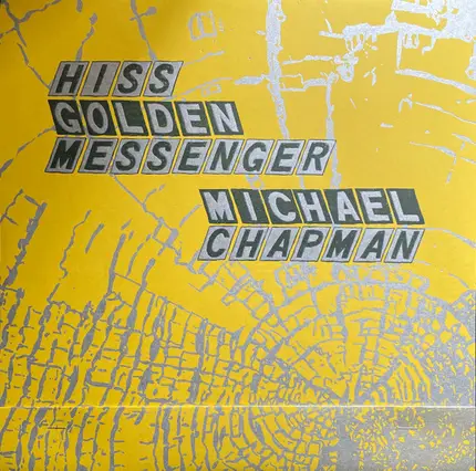 Hiss Golden Messenger / Michael Chapman - Parallelogram