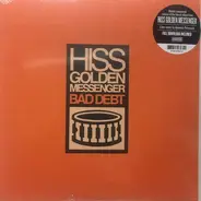 Hiss Golden Messenger - Bad Debt