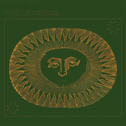 Hiss Golden Messenger - Haw