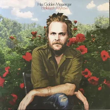 HISS GOLDEN MESSENGER - Hallelujah Anyhow