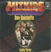 Hit Kids - Don Quichotte / Lucky Three
