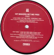 Hit Makers - SET ME FREE