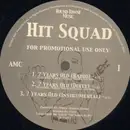 12inch Vinyl Single - Hit Squad - 2 Years Old / As I Ride