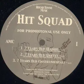 HITSQUAD - 2 Years Old / As I Ride