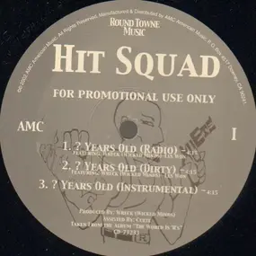 HITSQUAD - 2 Years Old / As I Ride