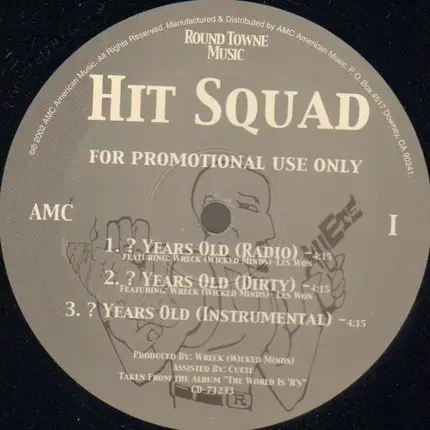 Hit Squad - 2 Years Old / As I Ride