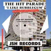 The Hit Parade - i Like Bubblegum