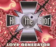 Hit The Floor - Love Generator