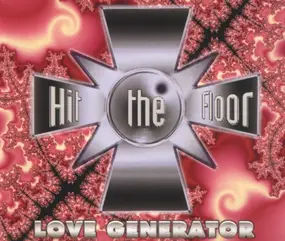 Hit the Floor - Love Generator