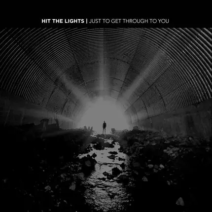 Hit the Lights - Just To Get Through To You