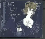 Hite - Light Of A Strange Day