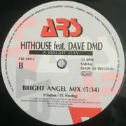 12inch Vinyl Single - Hithouse Featuring Dave DMD - A Bright Day