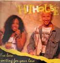 12inch Vinyl Single - Hithouse - I've Been Waiting For Your Love