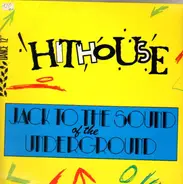 Hithouse - Jack To The Sound Of The Underground