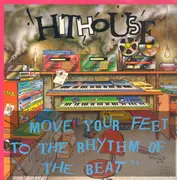 12inch Vinyl Single - Hithouse - Move Your Feet To The Rhythm Of The Beat