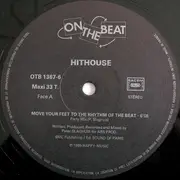 12inch Vinyl Single - Hithouse - Move Your Feet To The Rhythm Of The Beat
