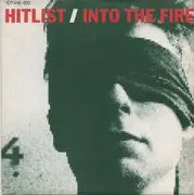 7inch Vinyl Single - Hitlist - Into The Fire