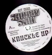 Hit Man Sammy Sam - Knuckle Up / Big Oomp Run Down South