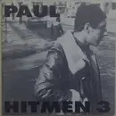 7inch Vinyl Single - Hitmen 3 - Paul