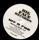 12'' - Hit N Run - Whatcha Ridin' In?