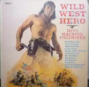 Hits Machine Unlimited - Wild West Hero