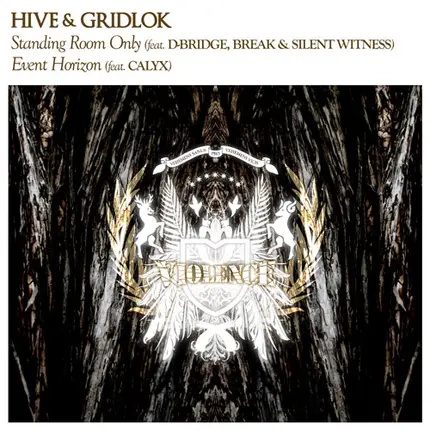 Hive & Gridlok - Standing Room Only / Event Horizon