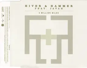 Hiver & Hammer - 5 Million Miles