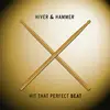 12'' - Hiver & Hammer - Hit That Perfect Beat