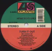 Home Boys Only - Turn It Out