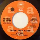 7inch Vinyl Single - Home Featuring Mick Stubbs - Green Eyed Fairy