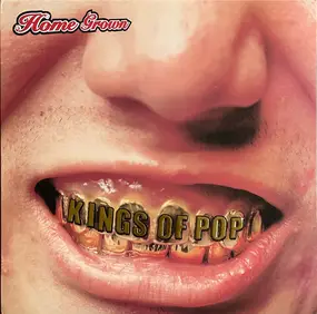 Home Grown - Kings of Pop