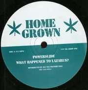 Home Grown - Powerslide