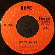 Home - Let It Shine / River