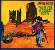 CD - Home - Pause For a Hoarse Horse/