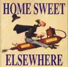 CD - Home Sweet Elsewhere - Home Sweet Elsewhere