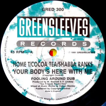 Home T / Cocoa Tea / Shabba Ranks - Your Body's Here With Me