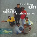 CD - Home T & Cocoa Tea & Shabba Ranks - Holding On
