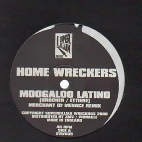 Homewreckers - Moogaloo Latino / Disco Balls