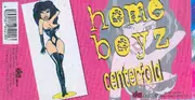 12'' - Home Boyz - Centerfold