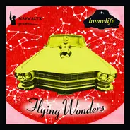 Homelife - Flying Wonders