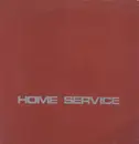 7'' - Home Service - Thin Hours