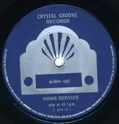 7'' - Home Service - Wake-Up!