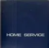 7'' - Home Service - Wake-Up!