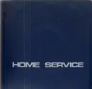7'' - Home Service - Wake-Up!