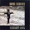 LP - Home Service - Alright Jack