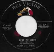 Homer And Jethro - Just Be Here / Where Is That Doggone Gal Of Mine?
